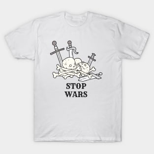 Stop Wars T Shirt T-Shirt